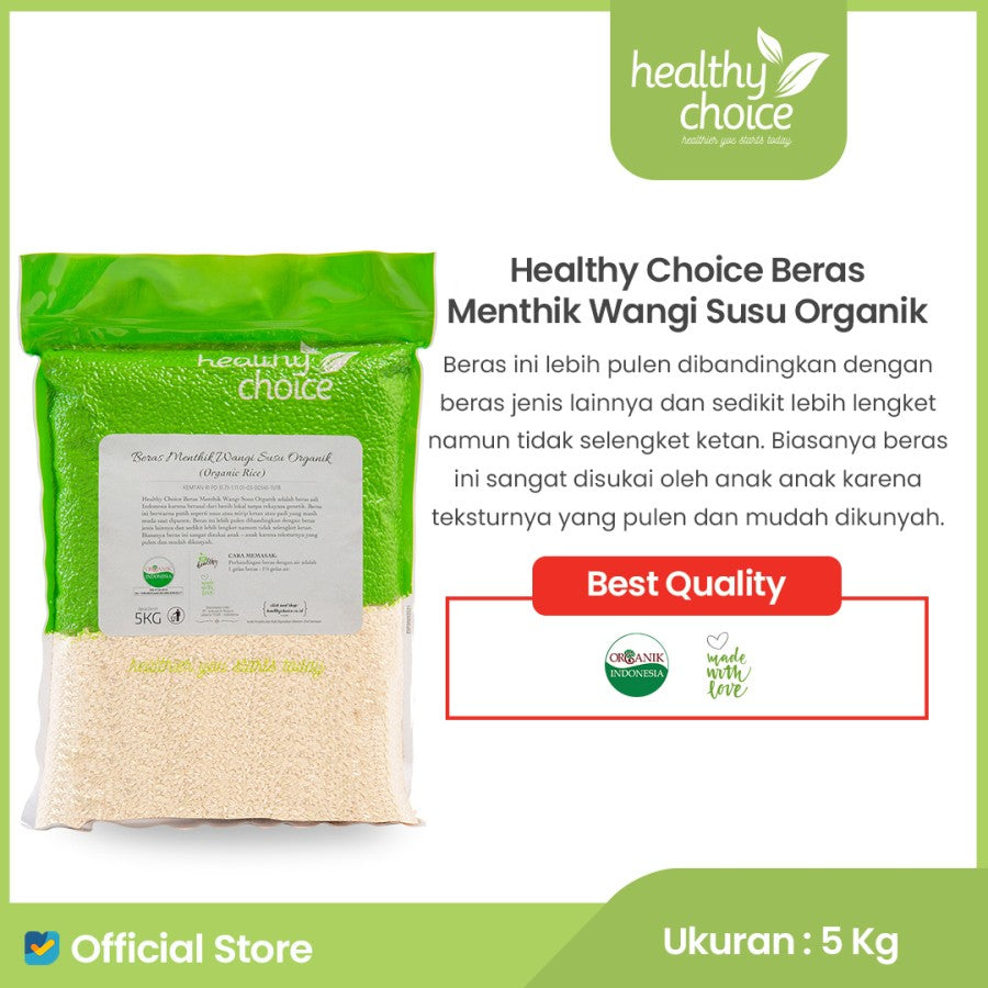 Healthy Choice Beras Menthik Wangi Susu Organik 5kg