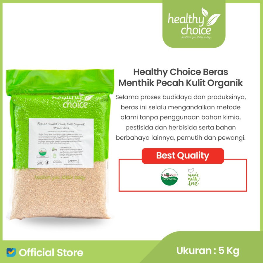 Healthy Choice Beras Menthik Pecah Kulit Organik 5kg