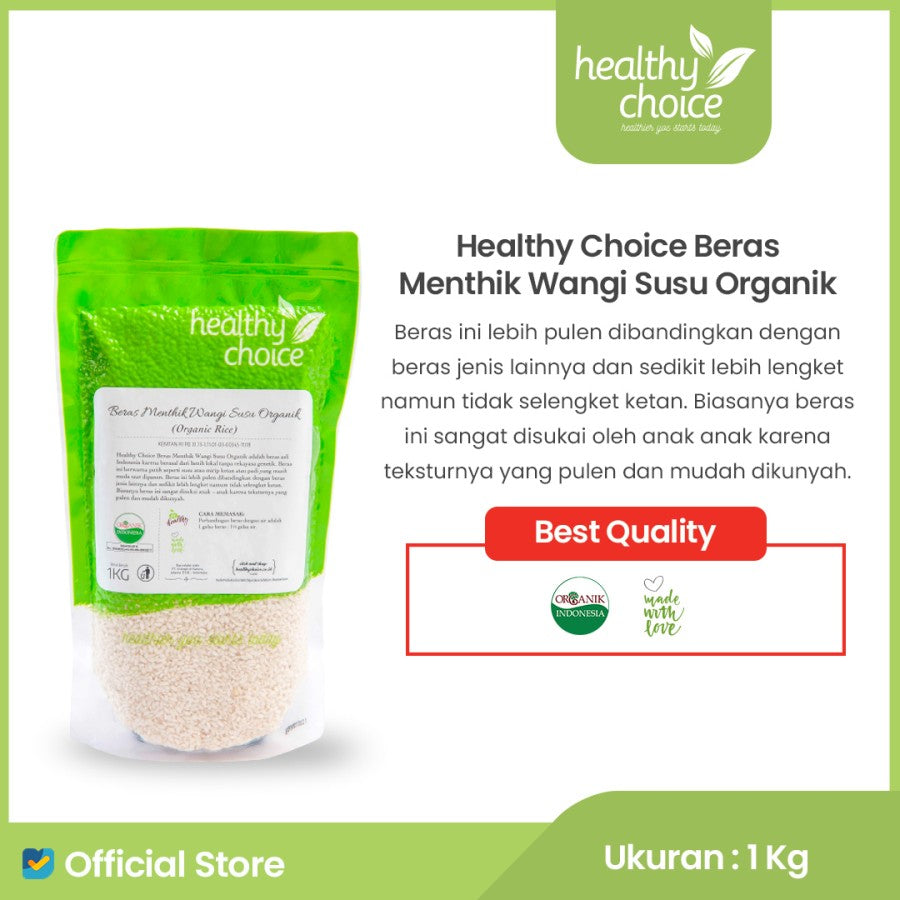 Healthy Choice Beras Menthik Wangi Susu Organik 1kg