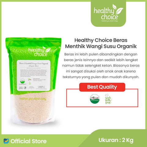 Healthy Choice Beras Mentik Wangi Susu Organik 2kg